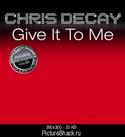 4722Chris_Decay_-_Give_it_to_Me.